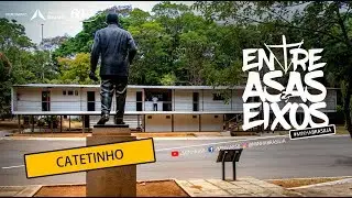 CATETINHO #MINHABRASILIA ENTRE ASAS E EIXOS