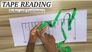 How to Read a Tape Measure | Inches & Centimeters