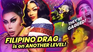 Filipino DRAG QUEENS are just BUILT DIFFERENT