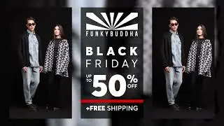 🚨Black Friday up to 50% OFF (+FREE shipping) at Funky Buddha 🚨