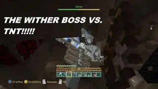 Minecraft Xbox: Wither Boss VS. TNT!!!!
