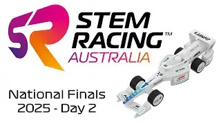 2025 Australian Stem Racing National Final - Day 2