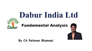 Dabur India Limited | Fundamental Analysis | by CA Rehman Bhamani
