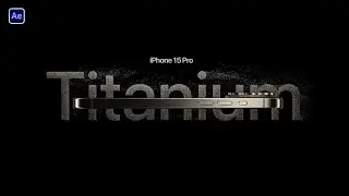 IPhone 15 pro max Product Packshot : I create Apple Titanium Particles Animation in After Effects