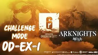 Arknights ~Originium Dust~ OD-EX-1 (CM)