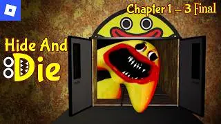 Hide And Die [Chapter 1 - 3] : roblox mascot horror gameplay walkthrough