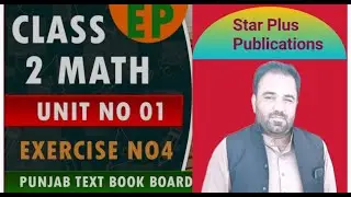 Class 2 Maths | Unit 1 Whole Numbers | Full Exercise Solution | Star Plus Publications #WholeNumbers