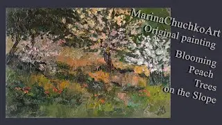 Peach Trees Painting &ndash; Original Spring Painting for sale &ndash; Artist Marina Chuchko