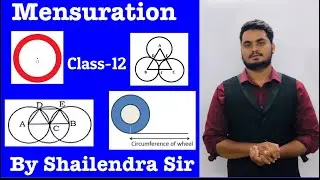 MENSURATION 2D LECTURE 12 BY SHAILENDRA SIR