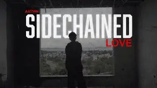 Sidechained Love