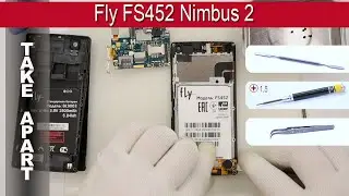 How to disassemble 📱 Fly FS452 Nimbus 2 Take apart Tutorial