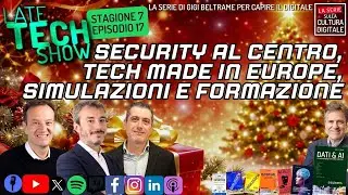Security al centro, tech Made in Europe, simulazione e formazione - S07e17