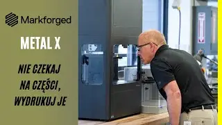 🟡 Drukarka 3D do metalu | Markforged Metal X
