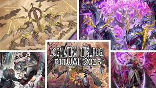 THE RITUALS ARE REALLY AMAZING!!! DOGMATIKA MITSURUGI RITUAL!!! COMBO LINES+DECKLIST 2025!!!