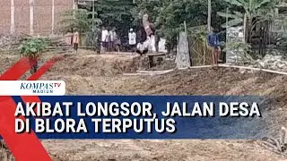 Longsor di Blora Putus Akses Jalan Desa, Jalan Ambles 50 Meter Tak Bisa Dilalui