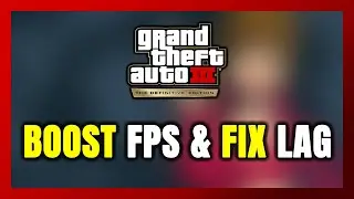 How to BOOST FPS and FIX LAG in GTA 3 - The Definitive Edition! Optimization Guide