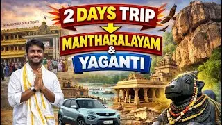 Mantralayam Yaganti Travel Guide | 2 Days Trip Plan | Kannada | 7 Mysteries of Yaganti