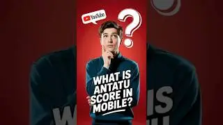 Antutu Score Kya Hota Hai? | Phone Performance Ka Asli Test!