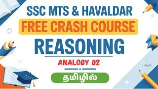 SSC MTS Reasoning Crash Course (Free) | Part 08 - ANALOGY 02 | In Tamil