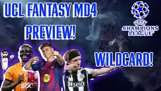 UCL Fantasy MATCHDAY 4: BEST WILDCARD! 🔥
