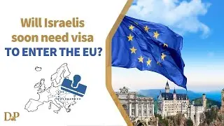 Will Israelis soon need visa to enter the EU?