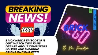 Computers in LEGO? | You Can Wear LEGO Bricks on Your Feet? | LEGO For Sports Fans? | And More!