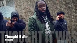 King Dono - Thought It Was (Music Video)
