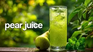 Refreshing Pear Juice Recipe: Easy & Delicious! #homemaderecipe