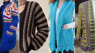 Vividly Crochet Sweater & Cardigans styles | Winter Styles for women Must-Have |Trendy jackets/coats