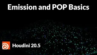 Введение в POP-эффекты | Эмиссия и основы | Houdini 20.5