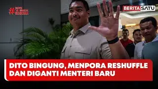 Menpora Terkena Reshuffle, Dito Tak Tahu Pengganti Dirinya #Beritasatu