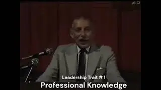 Leadership Trait # 1: Professional Knowledge | Field Marshal Sam Manekshaw