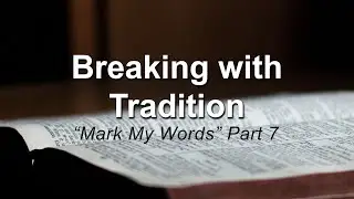 Breaking with Tradition | Church on the Hill Montrose, CO