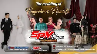 Live SPM Music Campursari - Wedding Nugroho & Nandita - SPM Audio - AM Production - 11 Januari 2026