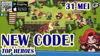 NEW CODE TOP HEROES GIFTCODES & HOW TO REDEEM CODES 31 MEI 2024 - MOBILE GAME (ANDROID/IOS)