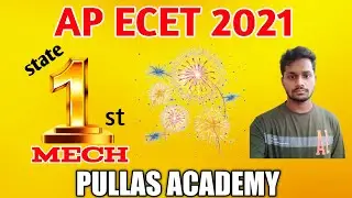 MECH ECET  STATE 1ST RANKER(AP) ||PULLAS ACADEMY||ECET 2021