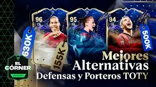 Las MEJORES alternativas TOTY en la defensa y la portería de FC 24 🎮 | El Córner