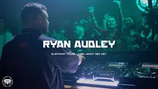 Ryan Audley - Elephant Trunk: Label Night 360 Set