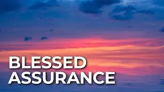 Blessed Assurance - James Koerts