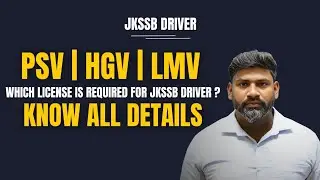 Which License is required for Jkssb Driver posts | LMV HGV PSV | By Remo Sir