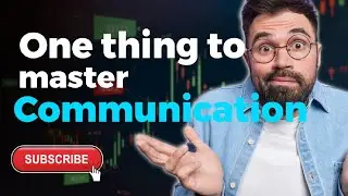 One trick to effortless communication with anyone