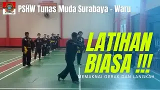 LATIHAN biasa, BIASA latihan || PSHW Tunas Muda - WARU