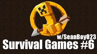 Minecraft: Survival Games w/TITANIUMBISCUITS - SeanBoy023