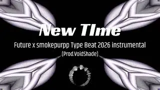 ''New Time'' (Dark) Pad Future x Smokepurpp x 808Mafia Type Beat 2026 instrumental (Prod.VoidShade)