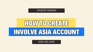 HOW TO CREATE INVOLVE ASIA ACCOUNT? | SIGN UP TUTORIAL