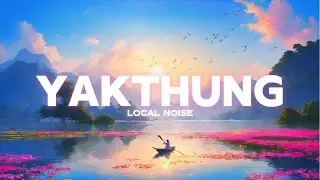 Local Noise - Yakthung | Nepali Background Music [No Copyright Music]