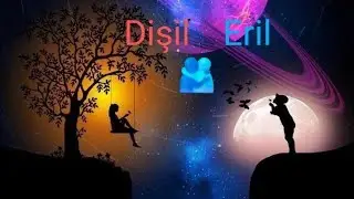 ERİL ♥️ DİŞİL Dişil Enerji 