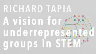 Dr. Tapia&rsquo;s hope for underrepresented minorities in STEM