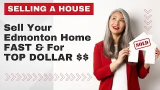 Selling Your Edmonton Area Home Fast & For Top Dollar |  Dwight Streu, Edmonton REALTOR&reg;