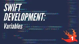 Swift Development Tutorial: Variables